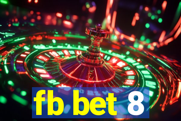 fb bet 8