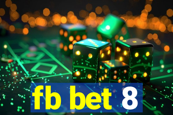 fb bet 8