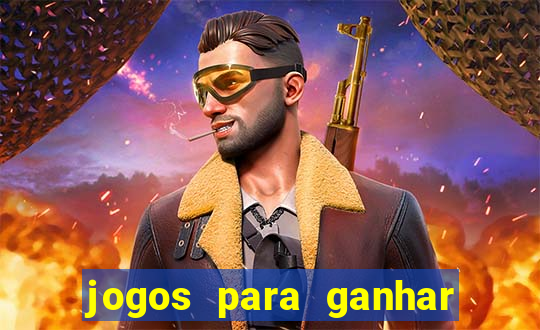 jogos para ganhar dinheiro rapido