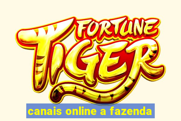 canais online a fazenda