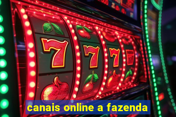 canais online a fazenda