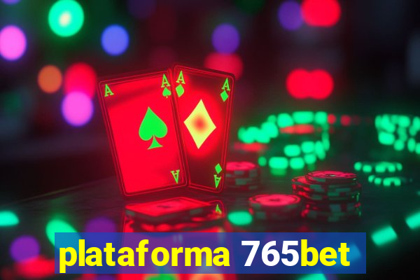 plataforma 765bet