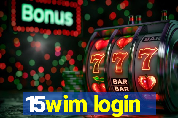 15wim login