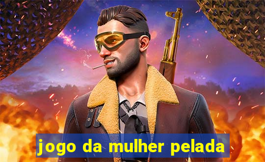 jogo da mulher pelada