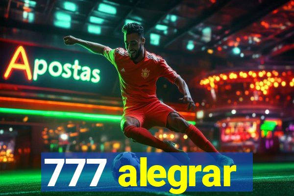 777 alegrar