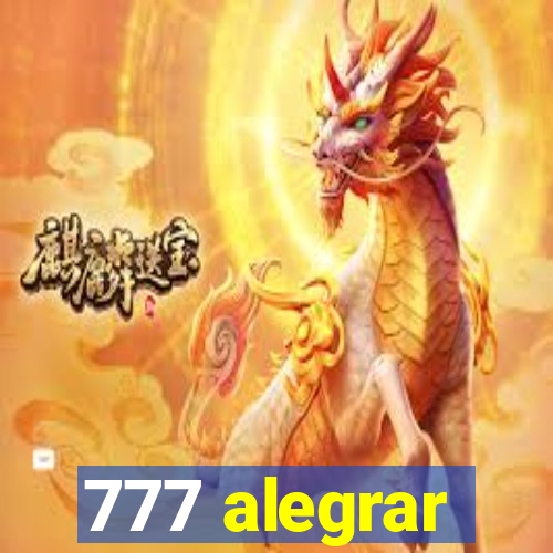 777 alegrar