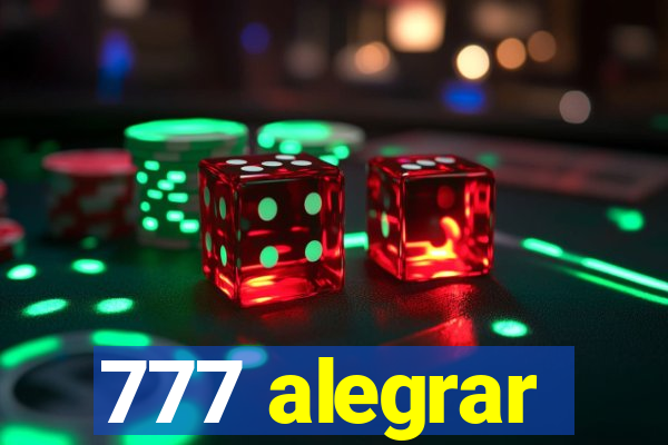 777 alegrar