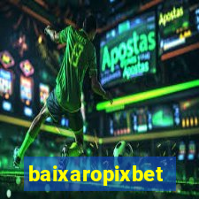 baixaropixbet