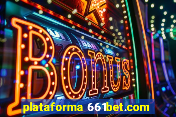 plataforma 661bet.com