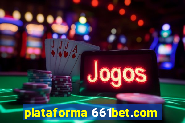 plataforma 661bet.com