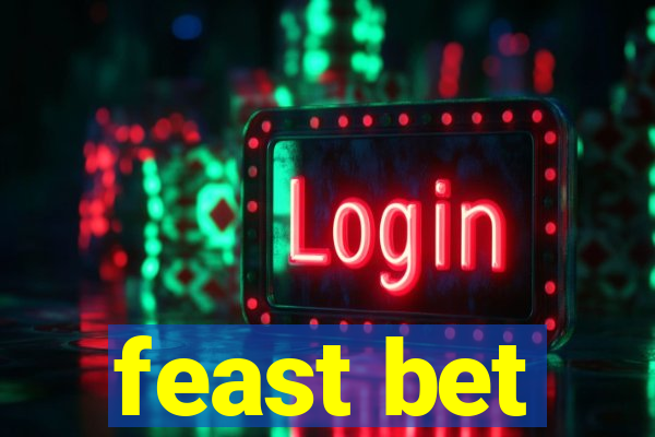 feast bet