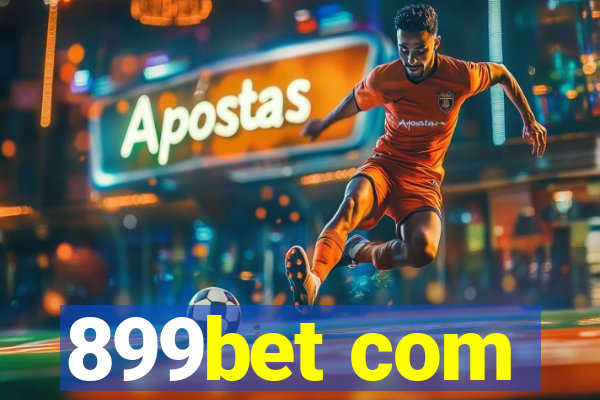 899bet com