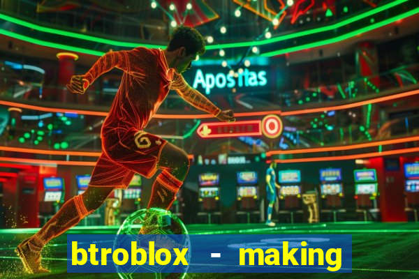 btroblox - making roblox better