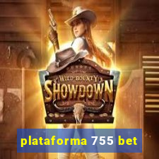 plataforma 755 bet