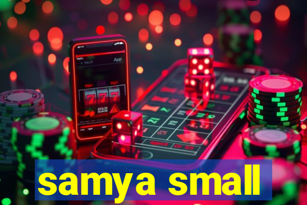 samya small