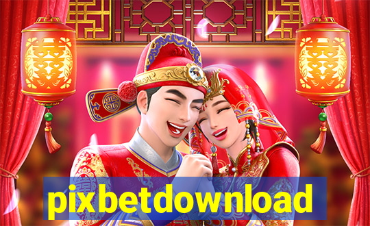 pixbetdownload