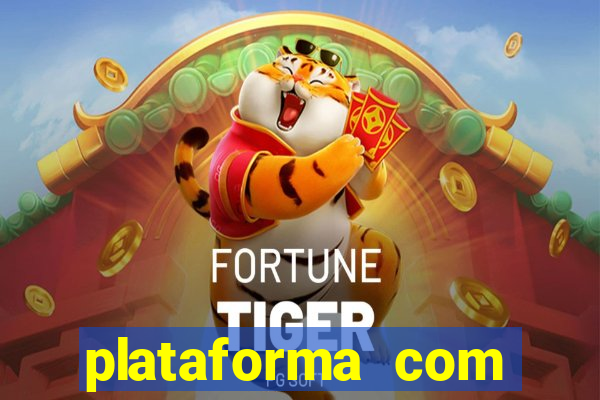 plataforma com conta demo fortune tiger