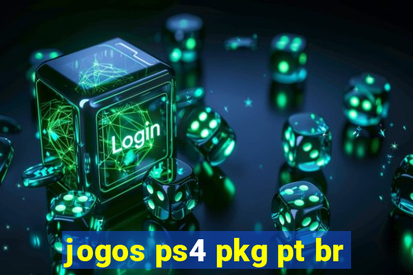 jogos ps4 pkg pt br