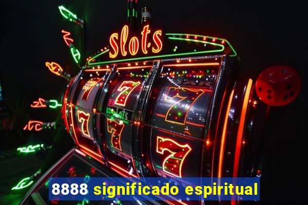 8888 significado espiritual