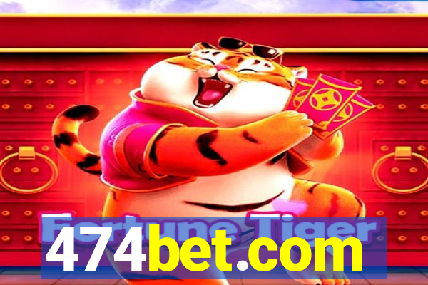 474bet.com