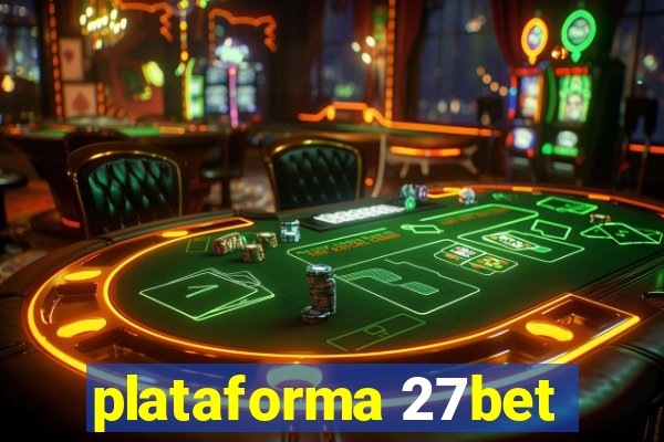 plataforma 27bet