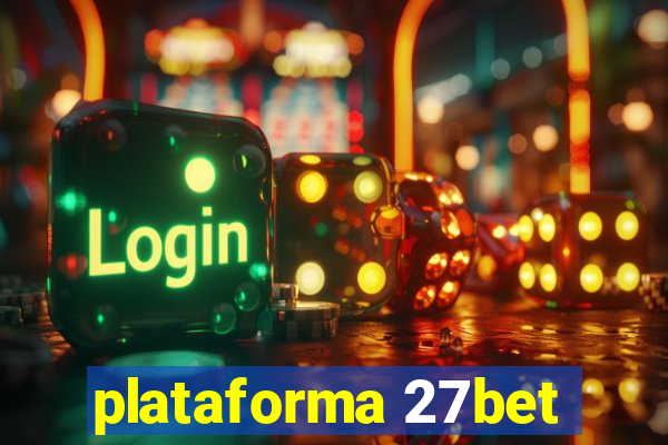 plataforma 27bet