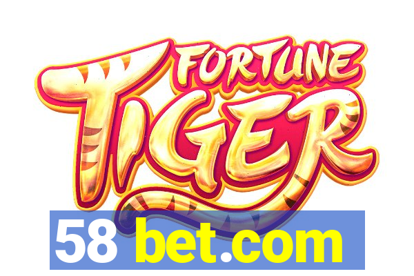 58 bet.com