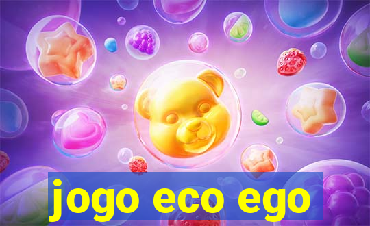 jogo eco ego