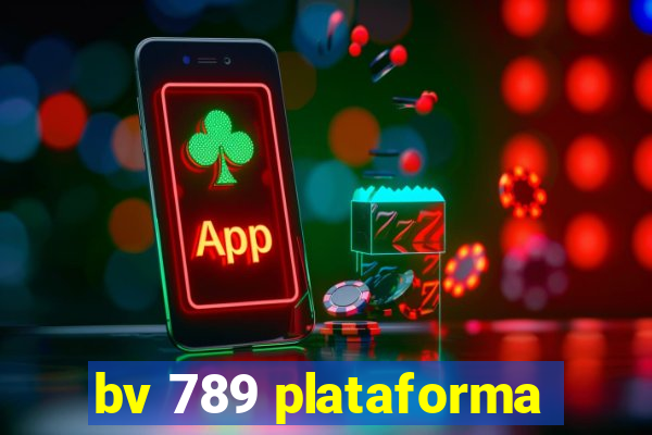 bv 789 plataforma