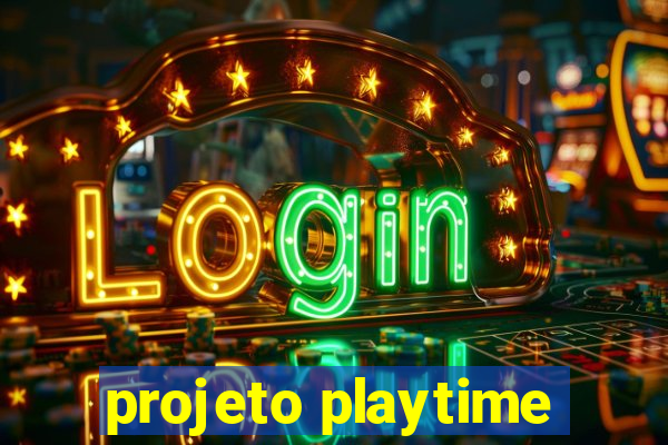 projeto playtime