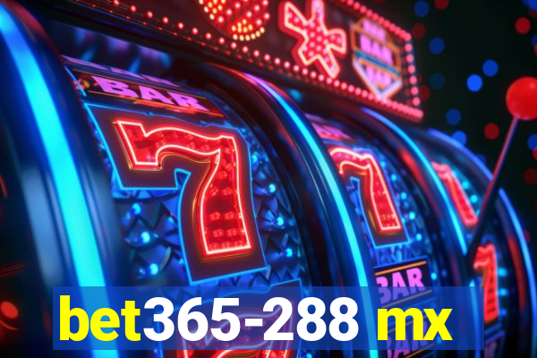 bet365-288 mx