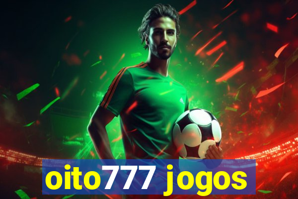 oito777 jogos