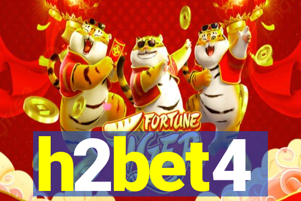 h2bet4