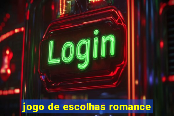 jogo de escolhas romance