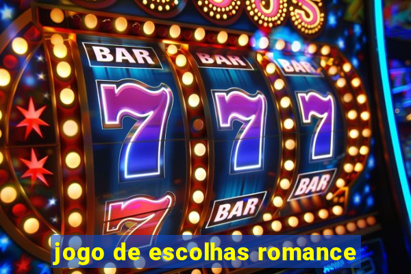 jogo de escolhas romance