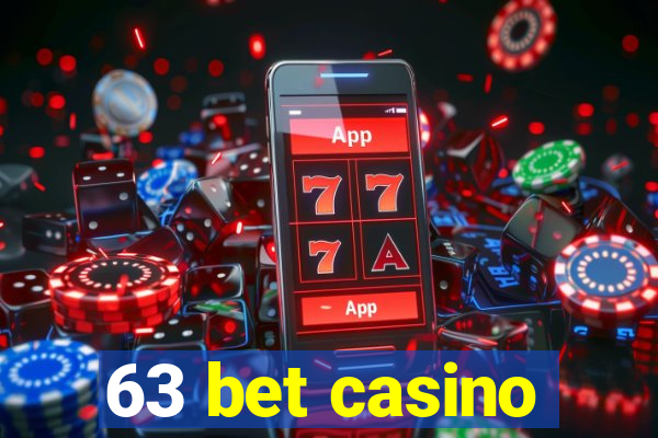 63 bet casino