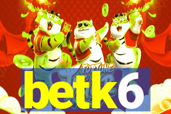 betk6