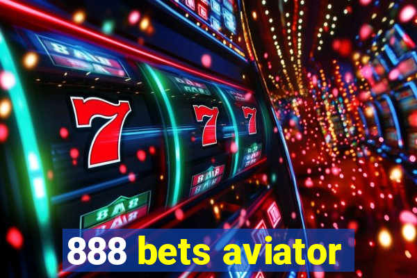 888 bets aviator