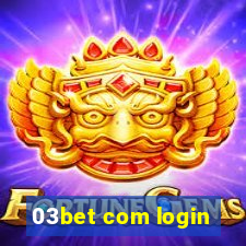 03bet com login