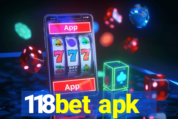 118bet apk