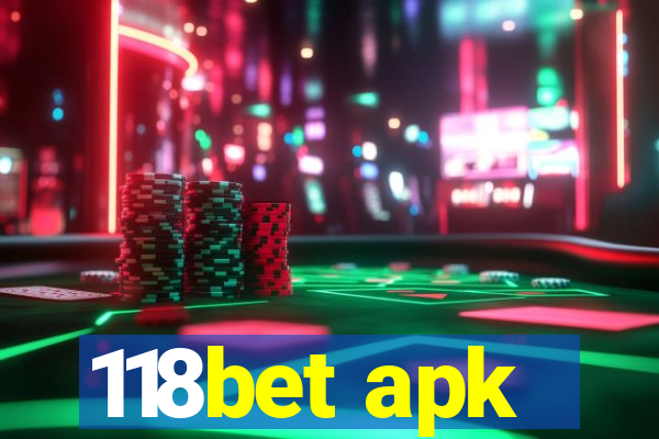 118bet apk