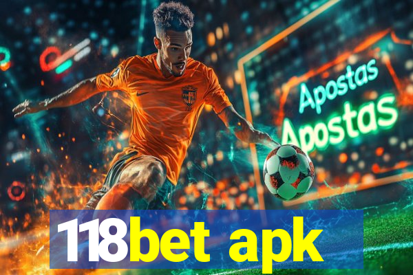 118bet apk