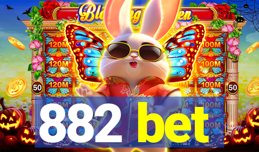 882 bet