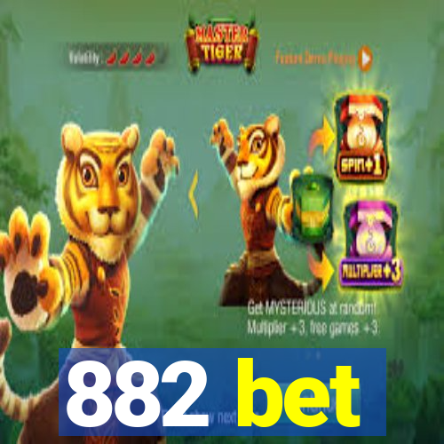 882 bet