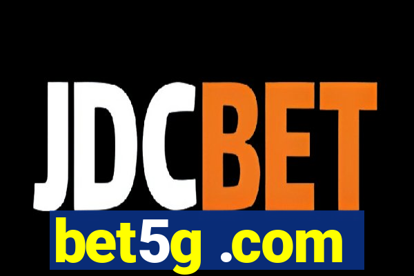 bet5g .com