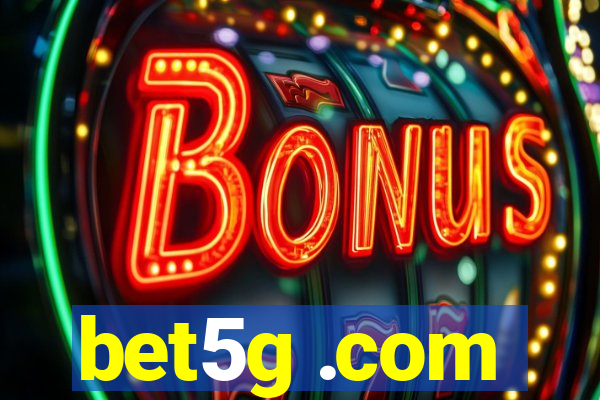 bet5g .com