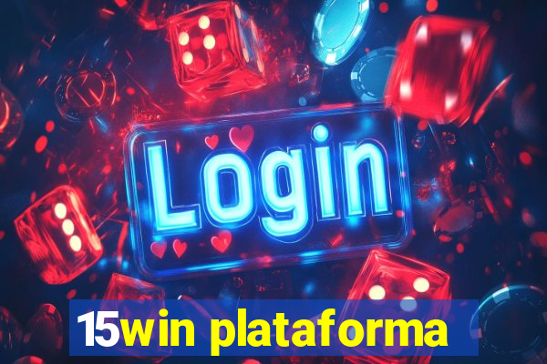 15win plataforma