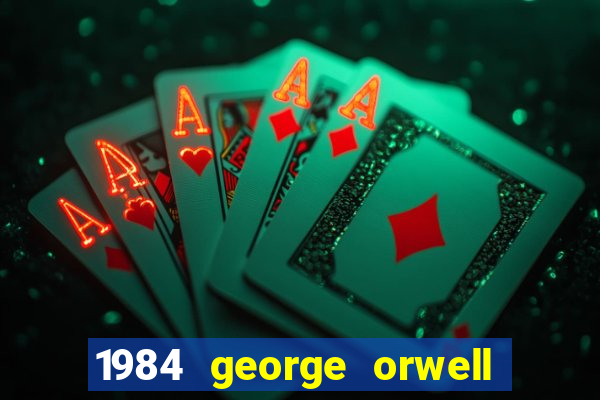 1984 george orwell pdf companhia das letras