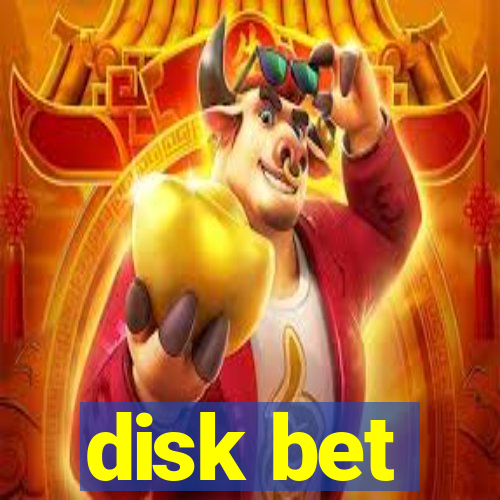 disk bet