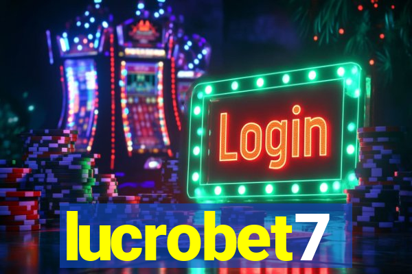 lucrobet7